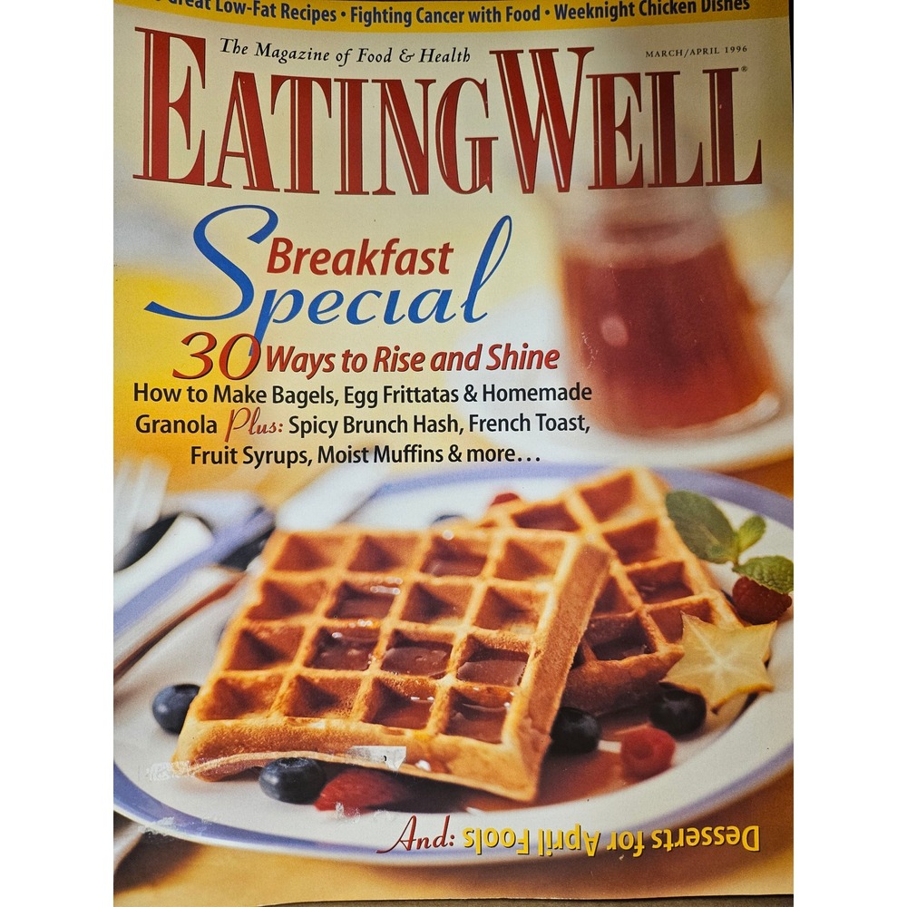 Vintage EatingWell Magazine March April 1996 Breakfast Special Recipes Waffles
